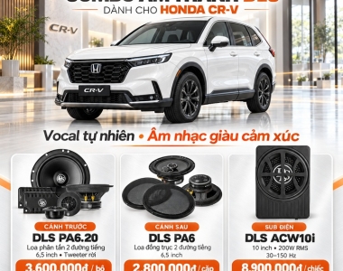 Honda CR-V nên độ loa 2-way hay 3-way? Cấu hình DLS cho SUV gia đình